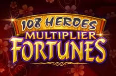 108 Heroes Multiplier Fortunes